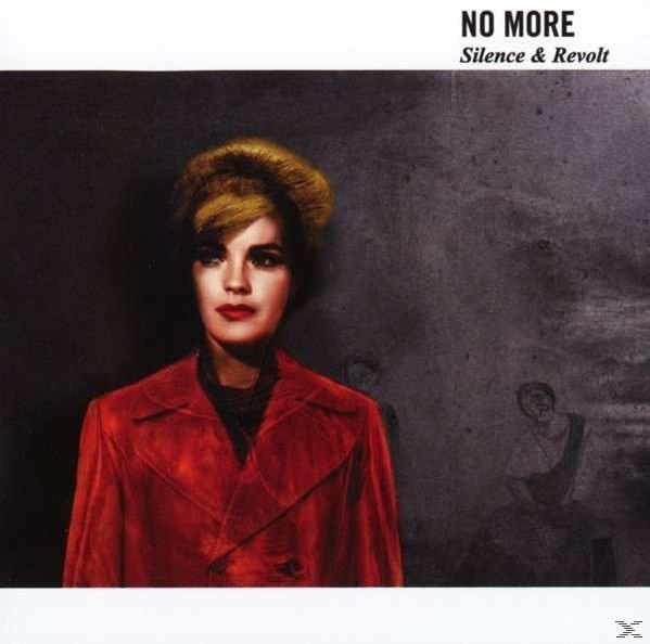 No More - Silence & (Sonstiges) Revolt 