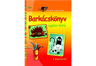 Eva Danner - Beate Vogel - Barkácskönyv egész évre