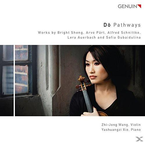 Wang Zhi-jong, Yashuangzi Xie - Do-Pathways   - (CD)