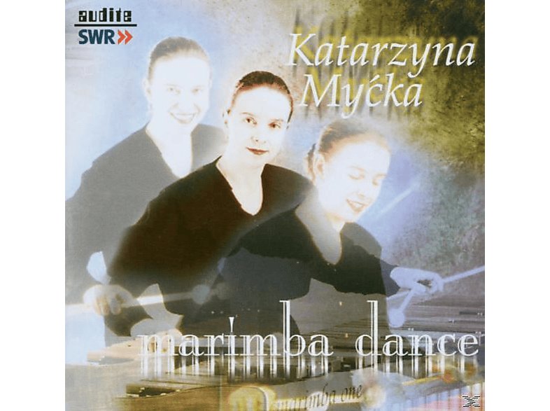Katarzyna (marimbaphon) Mycka, Katarzyna Mycka - Marimba Dance - (CD)