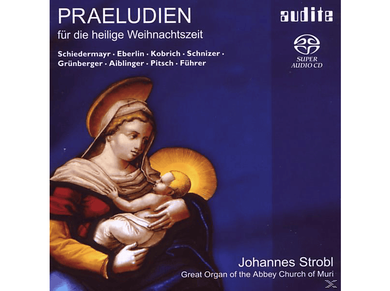 Johannes Strobl – Präudien für die heilige Weihnachtszeit – (SACD Hybrid)