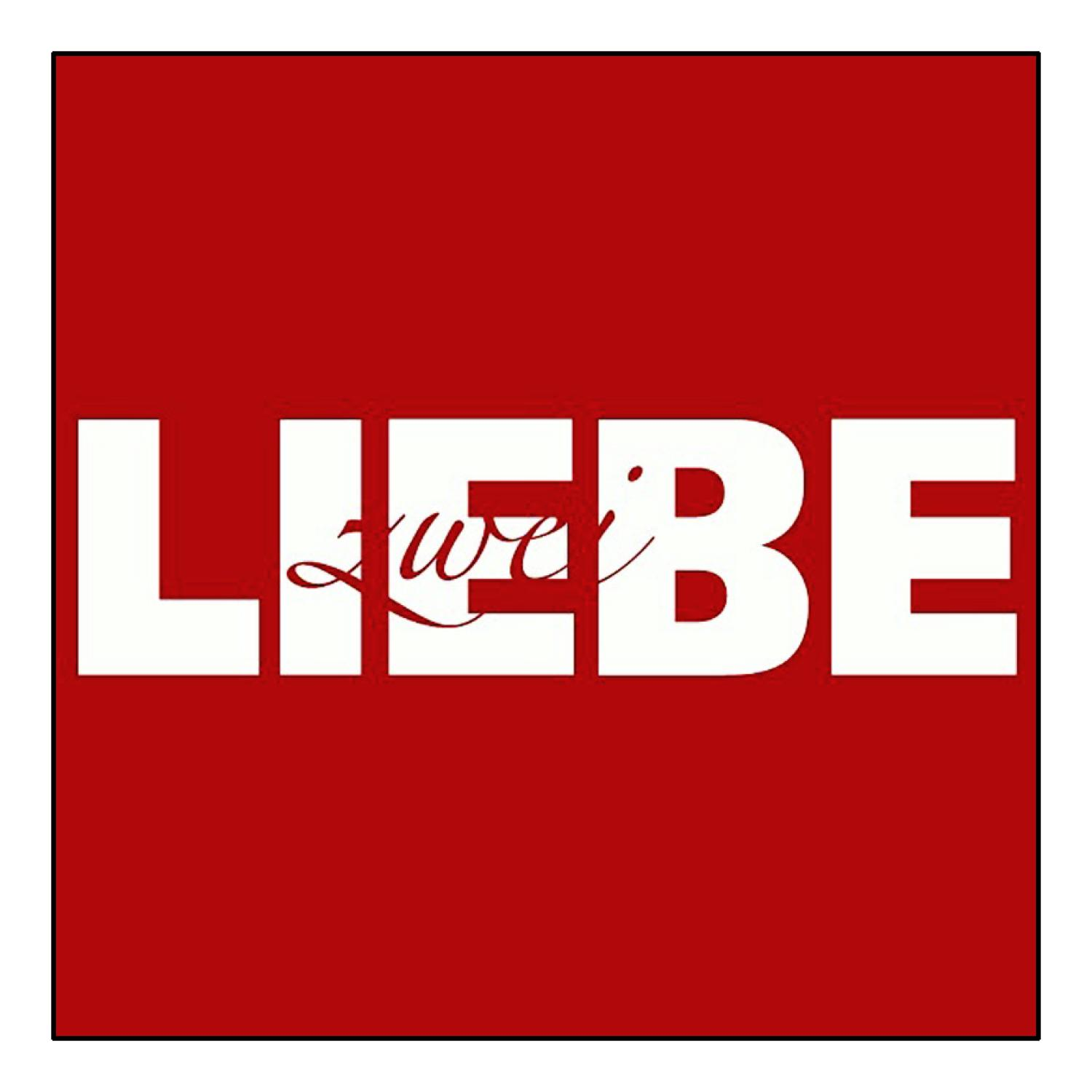 Roter Hintergrund mit dem Wort 'LIEBE' in weißen Buchstaben. Das Wort 'LIEBE' hat ein weiteres Wort 'Zwei' darüber in Kursivschrift.
