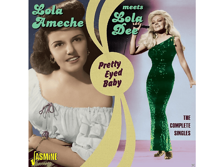 Lola Ameche, Lola Dee - Pretty Eyed Baby  - (CD)