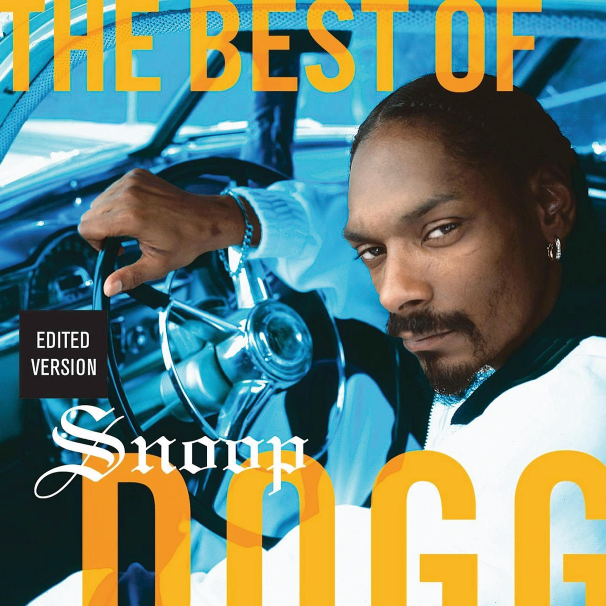 Album cover of Snoop Dogg. He is in a car. Text: The Best of Snoop Dogg, Edited Version.