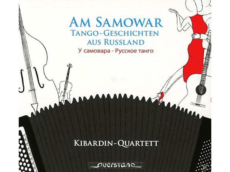 Kibardin Quartett Am Samowar Tango Geschichten Aus Russland Cd Kibardin Quartett Auf Cd Online Kaufen Saturn Kibardin quartett — am samowar 05:12. saturn