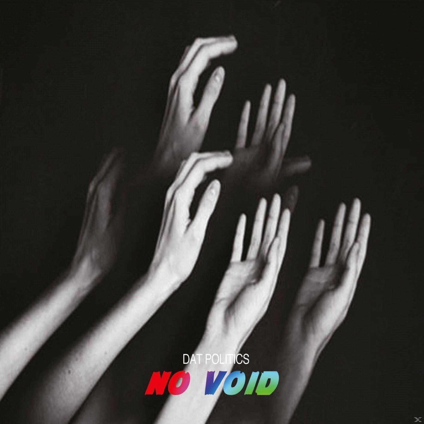 Dat Politics - No Void  - (CD)