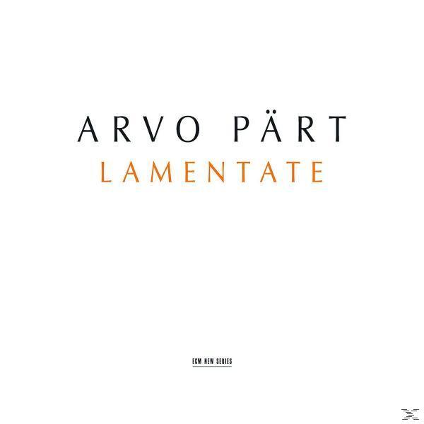 CD-borító az 'Lamentate' címmel, Arvo Pärttől. Fehér háttér fekete és narancssárga szöveggel.