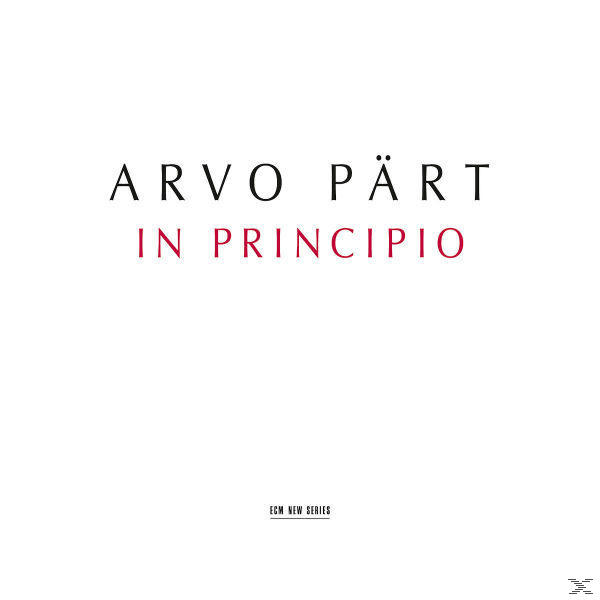 Album borító "ARVO PÄRT IN PRINCIPIO" felirattal fekete és piros színben fehér háttéren.