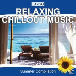 Largo - Relaxing Chillout Music  - (CD)