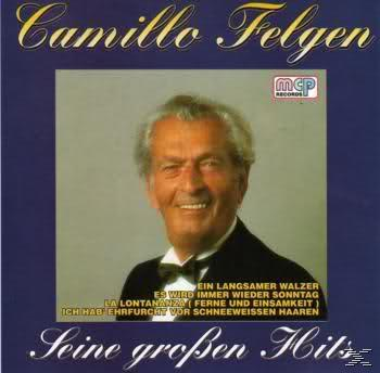 Albumcover mit Foto eines Mannes, Text 'Camillo Felgen' und 'Seine großen Hits'.