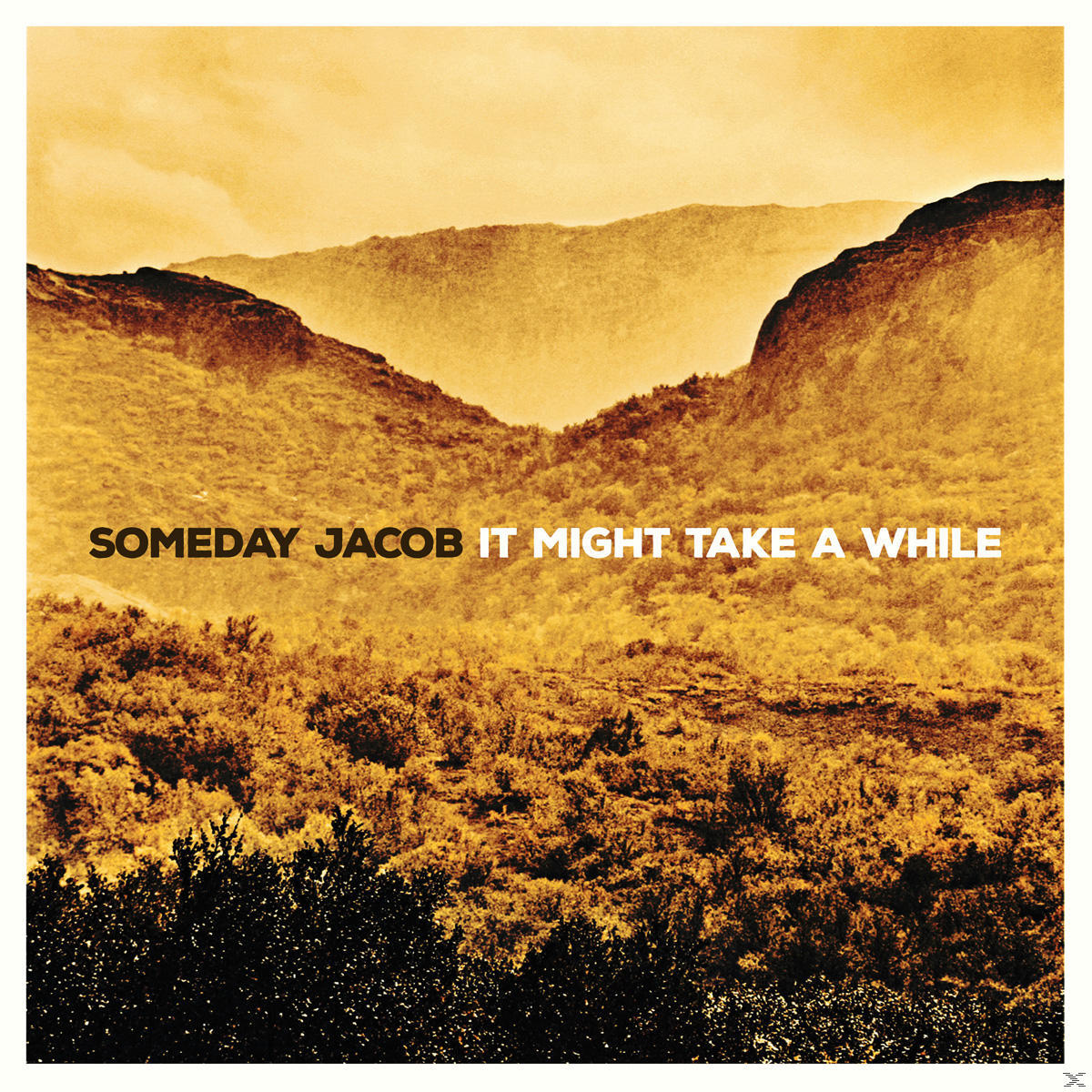 Might While Jacob A Someday - (CD) - Take It