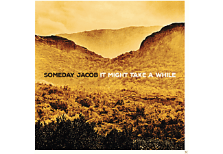 Someday Jacob - It Might Take A While  - (CD)