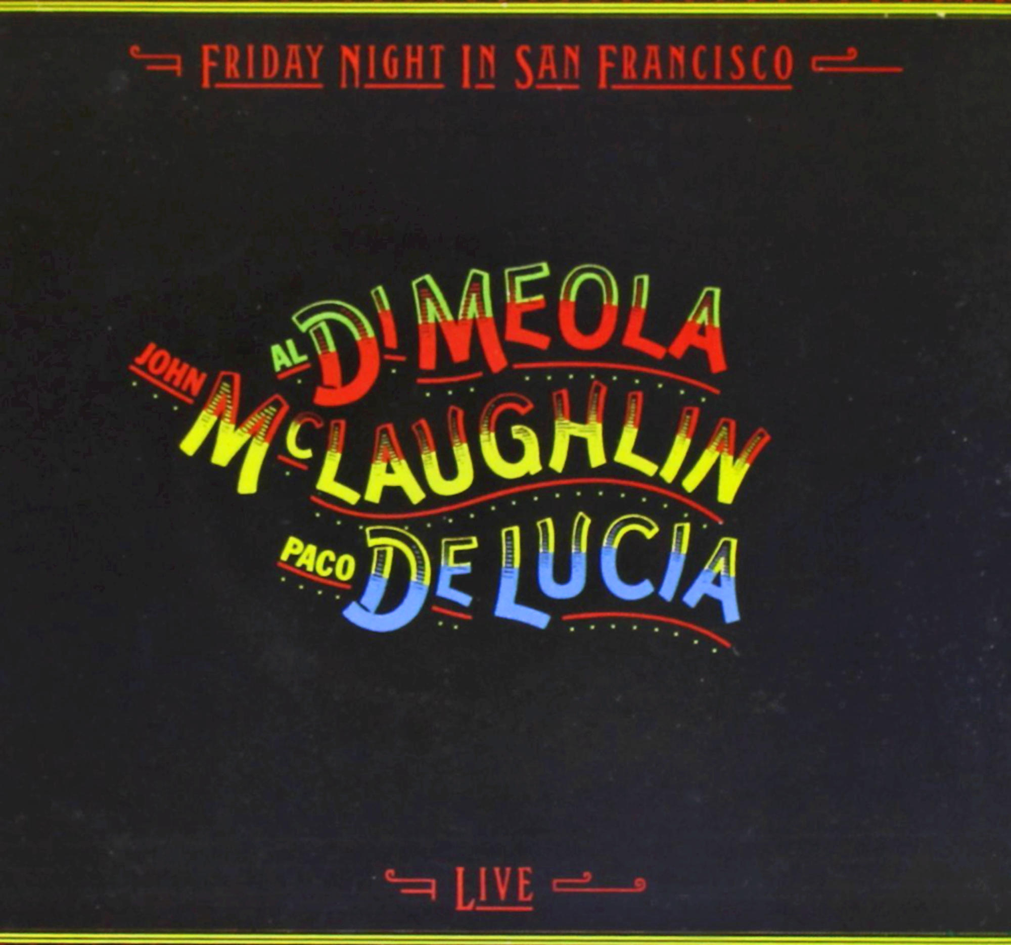 Albumcover mit Text: Friday Night in San Francisco und Künstlernamen in verschiedenen Farben.