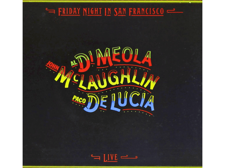 Thumbnail - Paco de Lucía, Al Di Meola, John McLaughlin - FRIDAY NIGHT IN SAN FRANCISCO (CD)