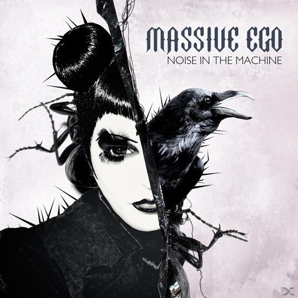 Albumcover: Frau mit Rabe, Text "Massive Ego" und "Noise in the Machine".