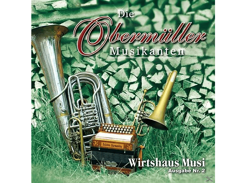 - Die Musi-Ausgabe Nr.2 (CD) Obermüller Wirtshaus - Musikanten