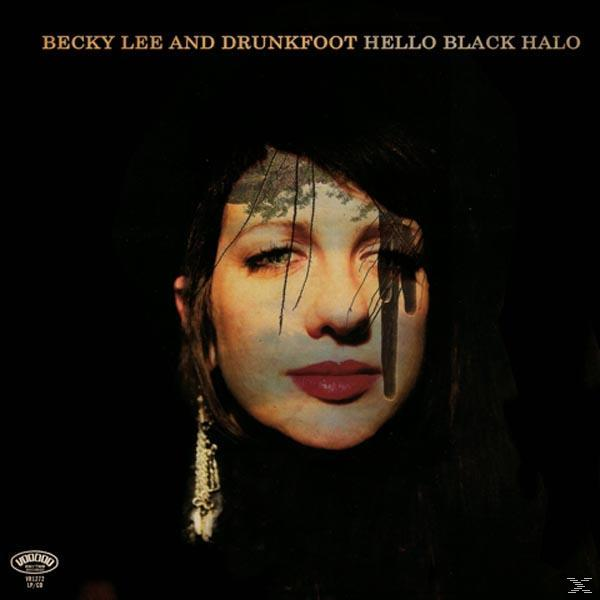 Drunkfoot Bonus-CD) & Halo Hello Lee - Becky Black And Becky (LP Lee, + Drunkfoot -