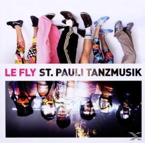 Le Fly - St. Pauli Tanzmusik  - (CD)