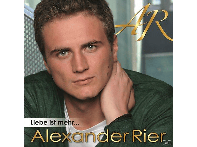 Alexander Rier - Liebe - Mehr... (CD) Ist