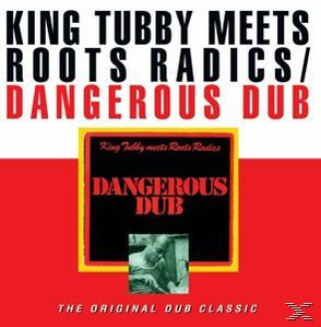 King Tubby Meets Roots Radics - DANGEROUS (Vinyl) (THE CLASSIC) DUB ORIGINAL DUB 