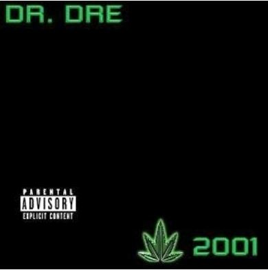 Pochette d'album : Dr. Dre 2001. Fond noir avec texte vert et une feuille de marijuana verte.