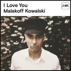Malakoff Kowalski - I LOVE YOU  - (Vinyl)