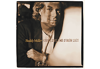 Buddy Miller - Your Love and Other Lies (Vinyl LP (nagylemez))
