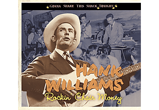 Hank Williams - Rockin' Chair Money - Gonna Shake This Shack Tonight (CD)