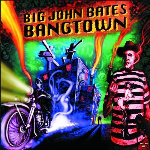 Big John Bates & The Voodoo Dollz - BANGTOWN  - (Vinyl)