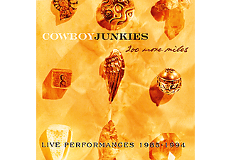 Cowboy Junkies - 200 More Miles - Live Performances 1985-1994 (CD)