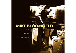 Michael Bloomfield - Live at The Old Waldorf (CD)