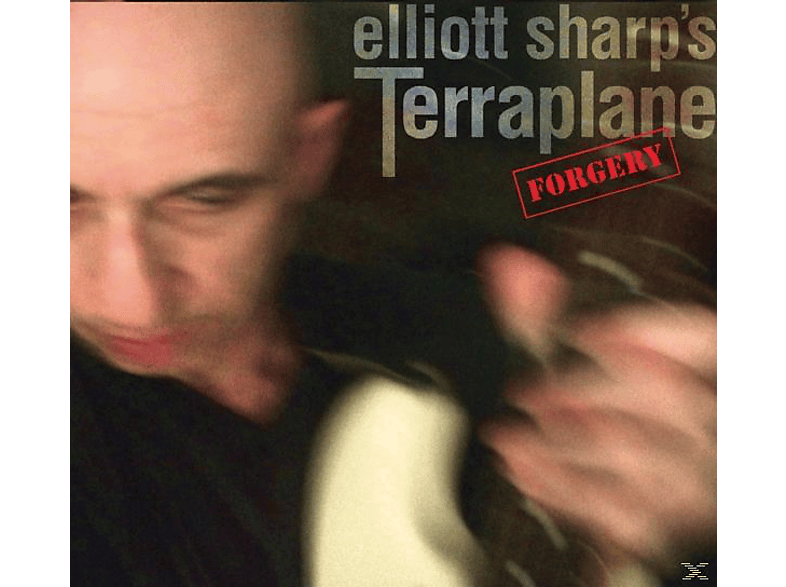 Elliot Sharp, Elliot / Terraplane Sharp - Forgery - (CD)