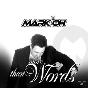 Mark Oh Albumcover. Ein Mann im Anzug, der nach unten blickt. Text: Mark Oh, more than Words.