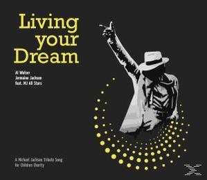 WALSER,AL & JACKSON,JERMAINE FEAT.MJ ALL STARS - Living Your Dream  - (CD)