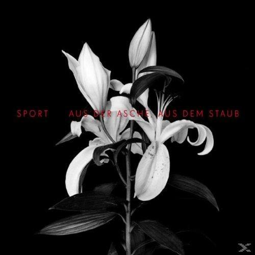 Sport - Aus Der Asche, Aus Dem Staub  - (CD)