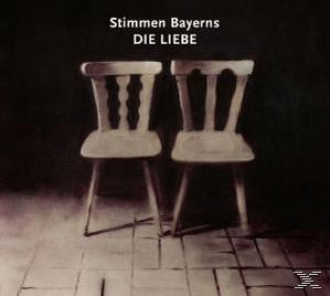 VARIOUS - Stimmen Bayerns: Die Liebe  - (CD)