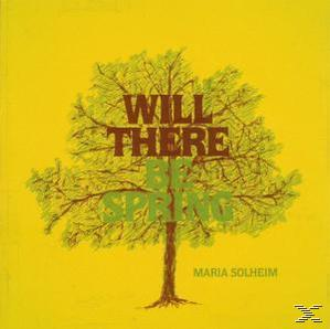 Maria Solheim - Will There Spring Be - (CD)