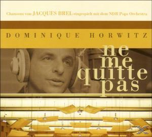 Dominique Horwitz - Ne Me Quitte Pas  - (CD)