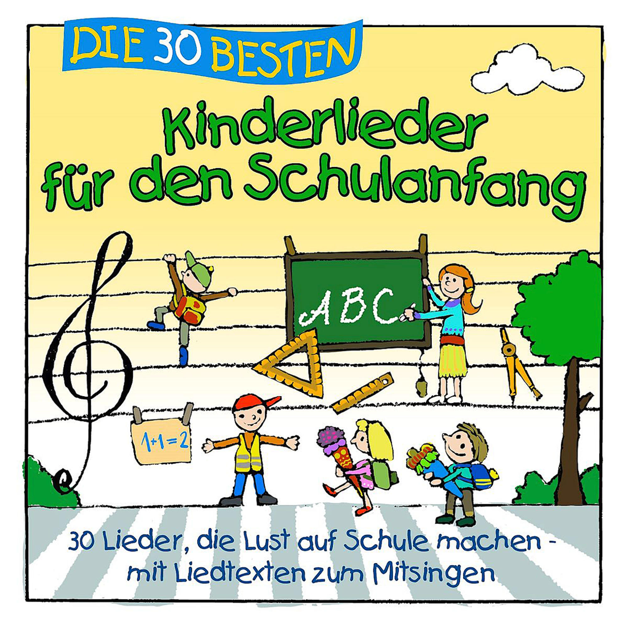 Illustration: Die 30 Besten Kinderlieder für den Schulanfang, mit Kindern, Noten und ABC.
