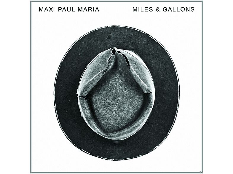 Max Paul Maria - Miles & Gallons  - (Vinyl)