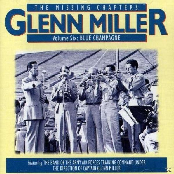 Glenn Miller - The Missing Chapters 6  - (CD)