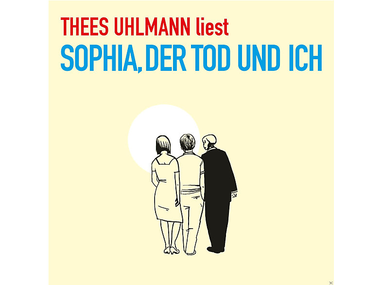Thees Uhlmann - Sophia, der Tod und Ich - (CD)