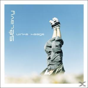 Ulrike Haage - Selavie  - (CD)