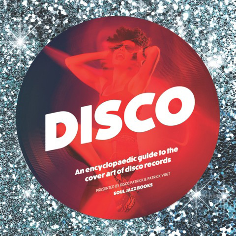 Disco: Encyclopaedic Guide To Art Cover The Of Disc