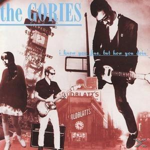 The Gories - I Know You Be Houserocking  - (CD)