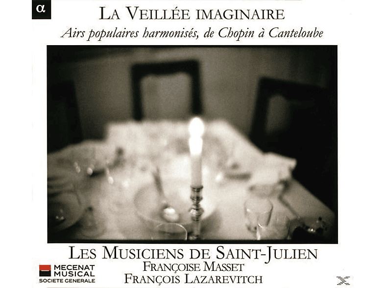 Les Musiciens De Saint-julie & Lazarevitc, Lazarevitch/Les Musiciens De Saint-Julie - La Veilee Imaginaire-Volkslieder In Sä - (CD)