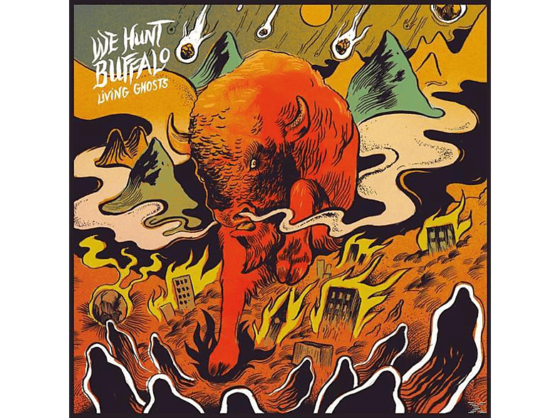 We Hunt Buffalo - Living Ghosts  - (CD)