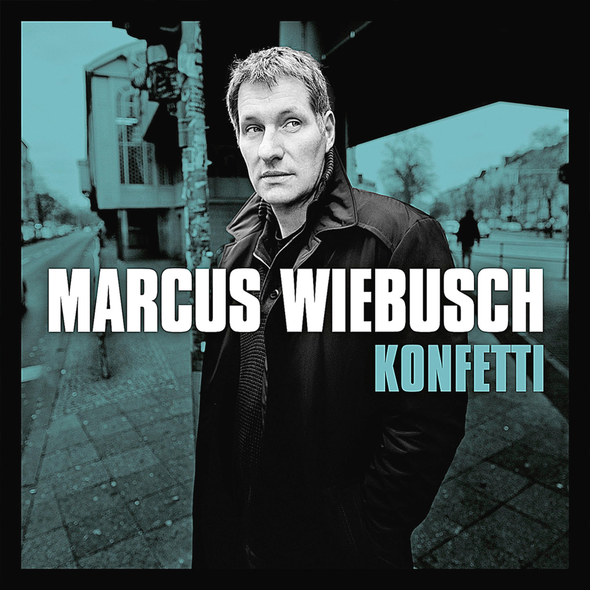Albumcover von Marcus Wiebusch. Zeigt einen Mann in schwarzem Mantel mit dem Wort KONFETTI.