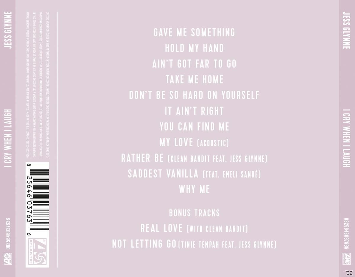 Jess Glynne 'I Cry When I Laugh' albumának borítója. Tartalmazza a számlistát, az előadó nevét, az album címét és a vonalkódot.