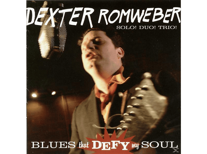 Dexter Romweber - Blues That Defy My Soul  - (CD)